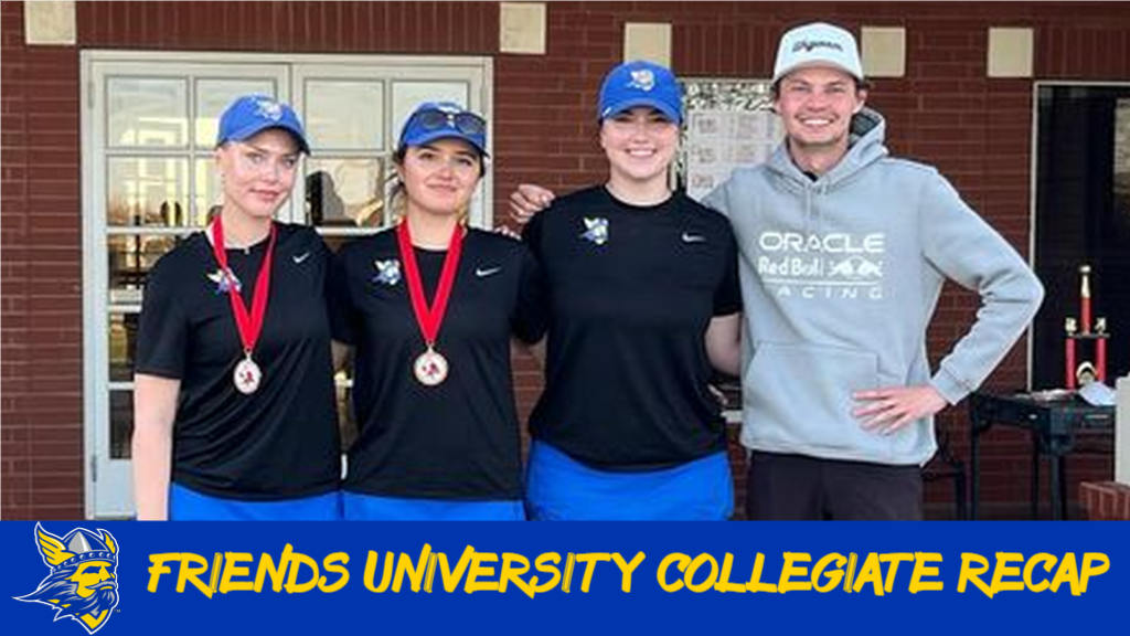 FRIENDS UNIVERSITY COLLEGIATE RECAP